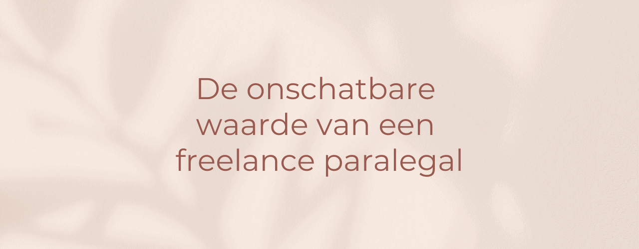 Onschatbare Waarde Freelance Paralegal Business Sidekicks